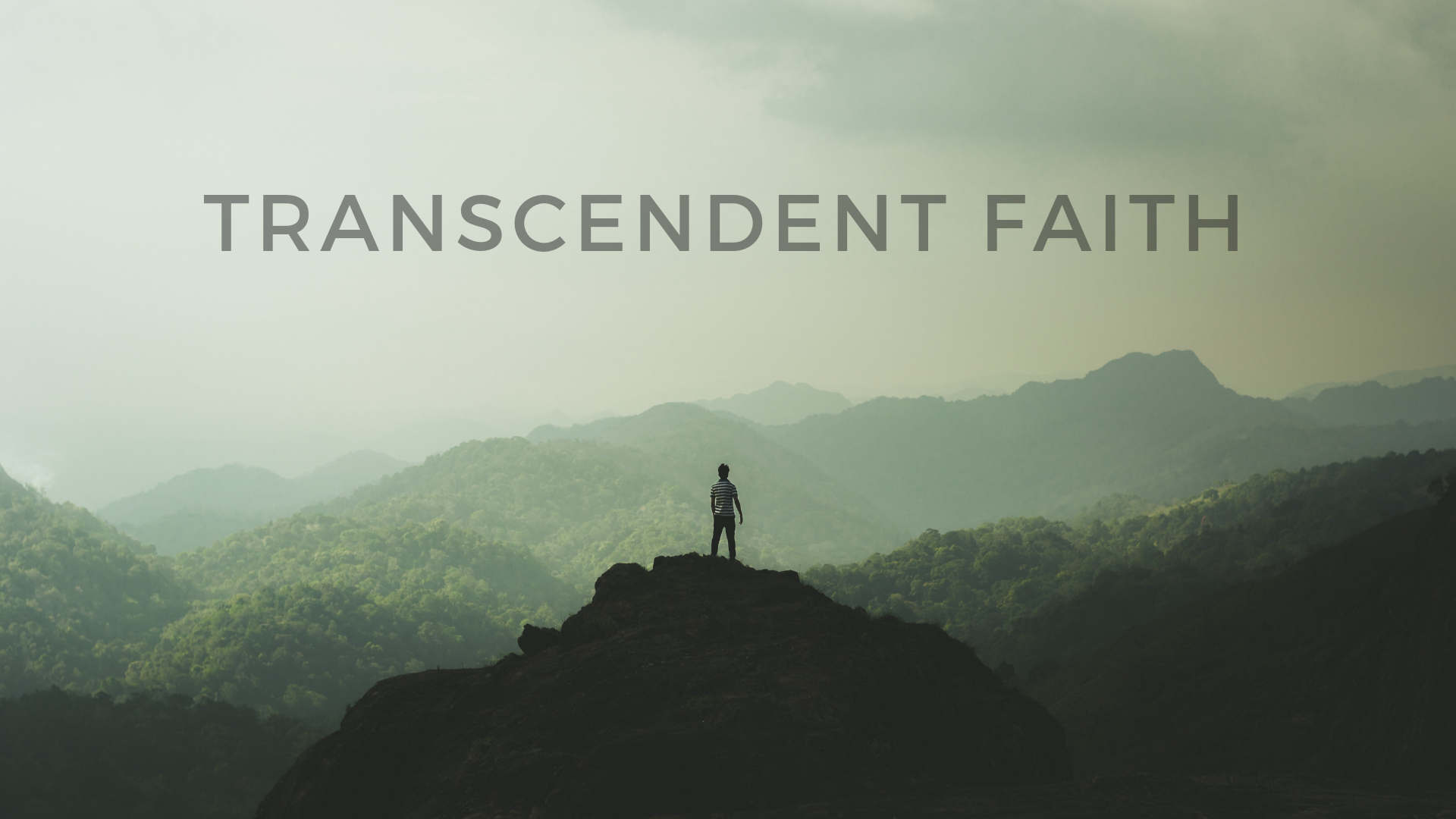 Transcendent Faith: Life Map
